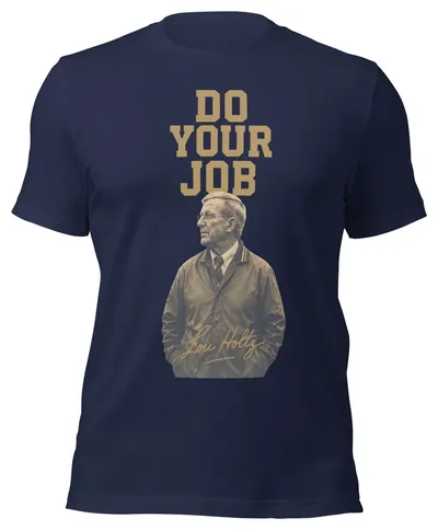 Navy Do Your Job t-shirt with a vintage-style portrait of Lou Holtz under bold Do Your Job lettering and a script signature